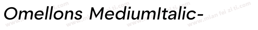 Omellons MediumItalic字体转换